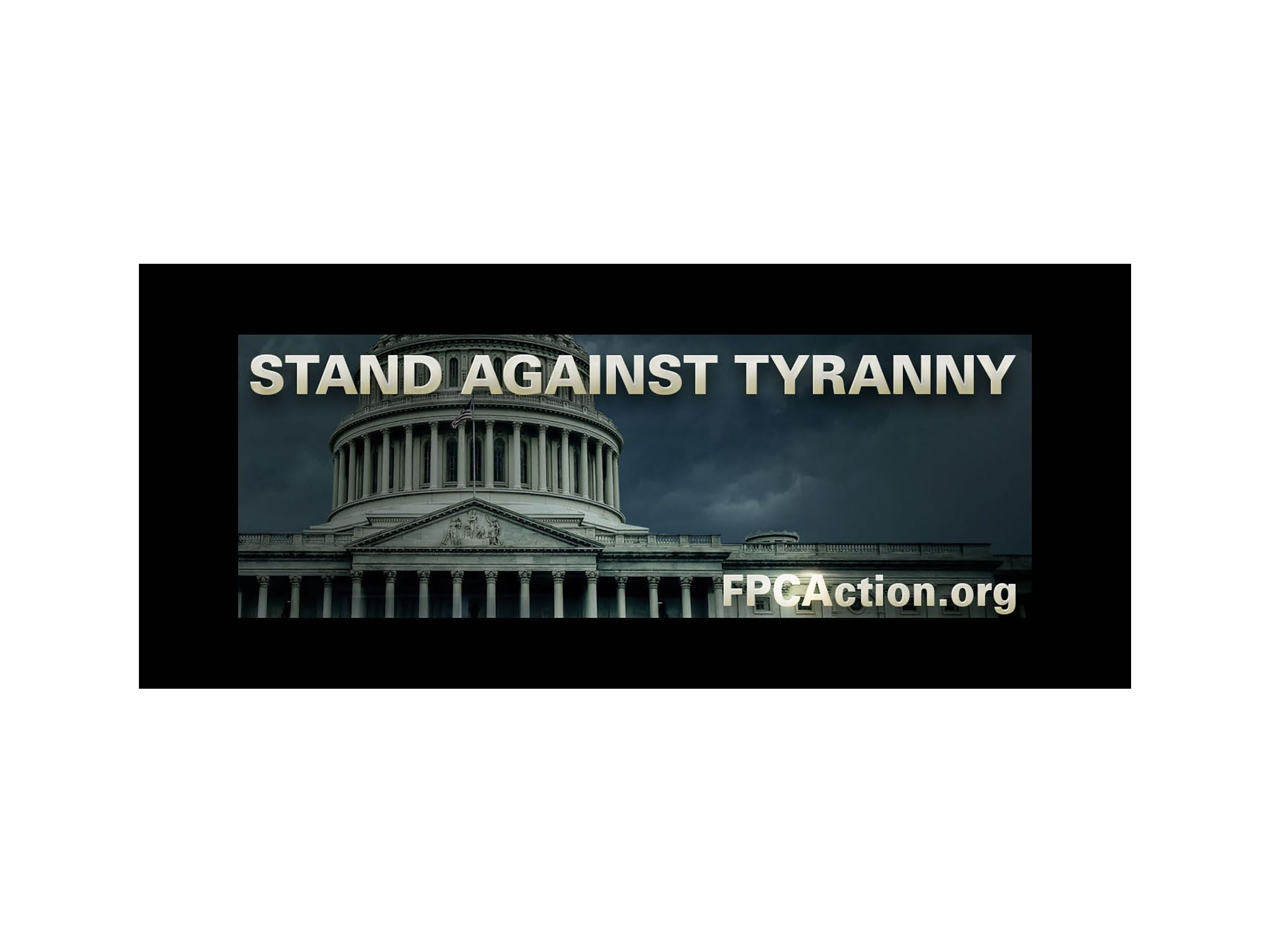 Stand against tyranny: Firearms Policy Coalition